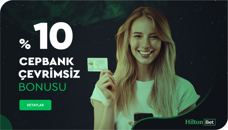 hiltonbet-cevrimsiz-cepbank-bonusu