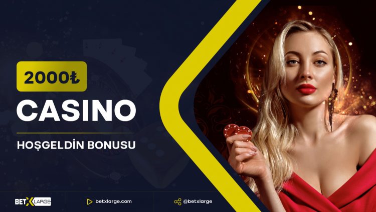 betxlarge-casino-hosgeldin-bonusu