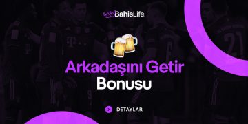 bahislife-arkadasini-getir-bonusu