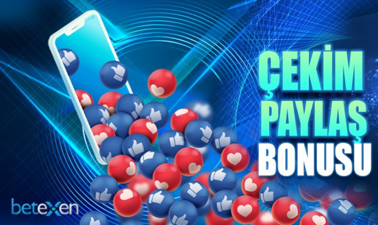 betexen-cekimini-paylas-bonusu