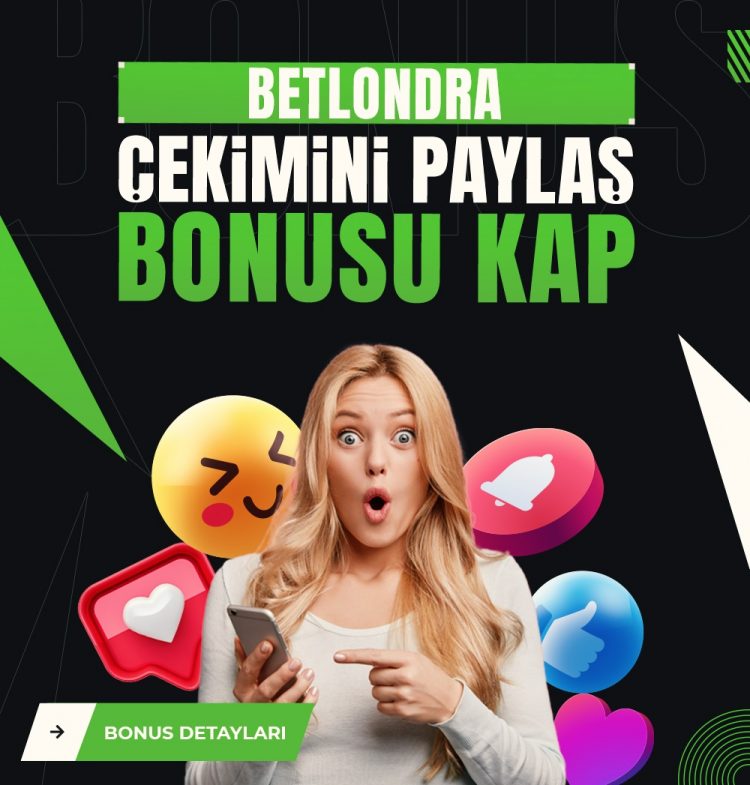 betlondra-cekimini-paylas-bonusu
