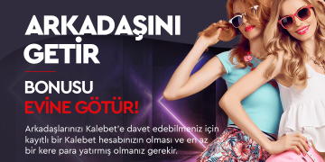 kalebet-arkadasini-getir-bonusu