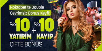 Noktabet 10% + 10% Double Bonus noktabet-yatirim-kayip-bonusu